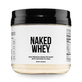 Grass Fed Whey Protein Powder | Naked Whey - 1LB
